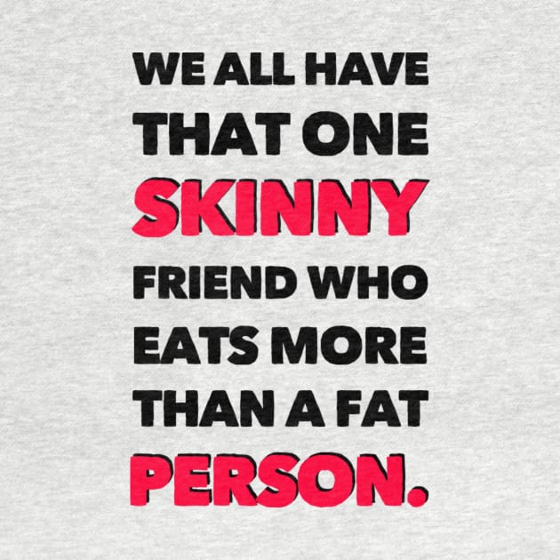 One Skinny Friend by Afe